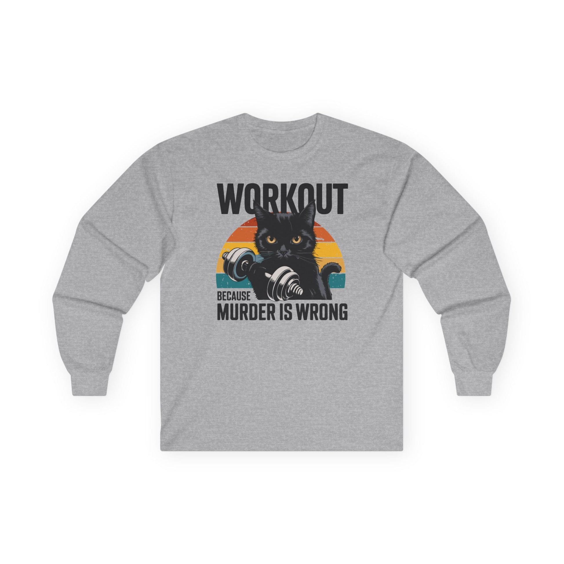 Sport grey long sleeve tee printed with "Workout Because Murder Is Wrong" in black, with a black cat holding a dumbbell over a retro sunburst