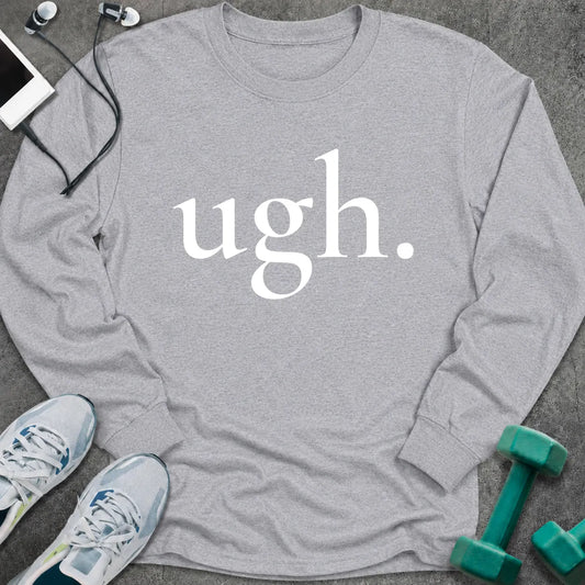 Sport grey Long-sleeve printed with "ugh." in white