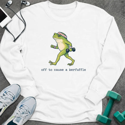 White long sleeve tee printed with "off to cause a kerfuffle" in black, with a green frog carrying dumbbells