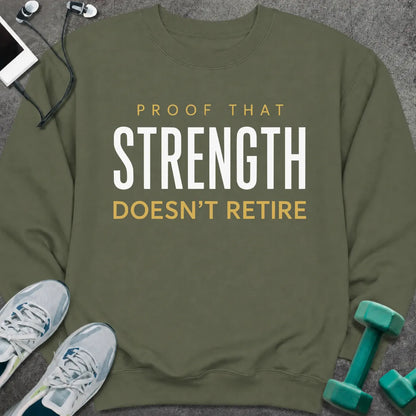 Sweatshirt S / Military Green Never Retires Sweatshirt