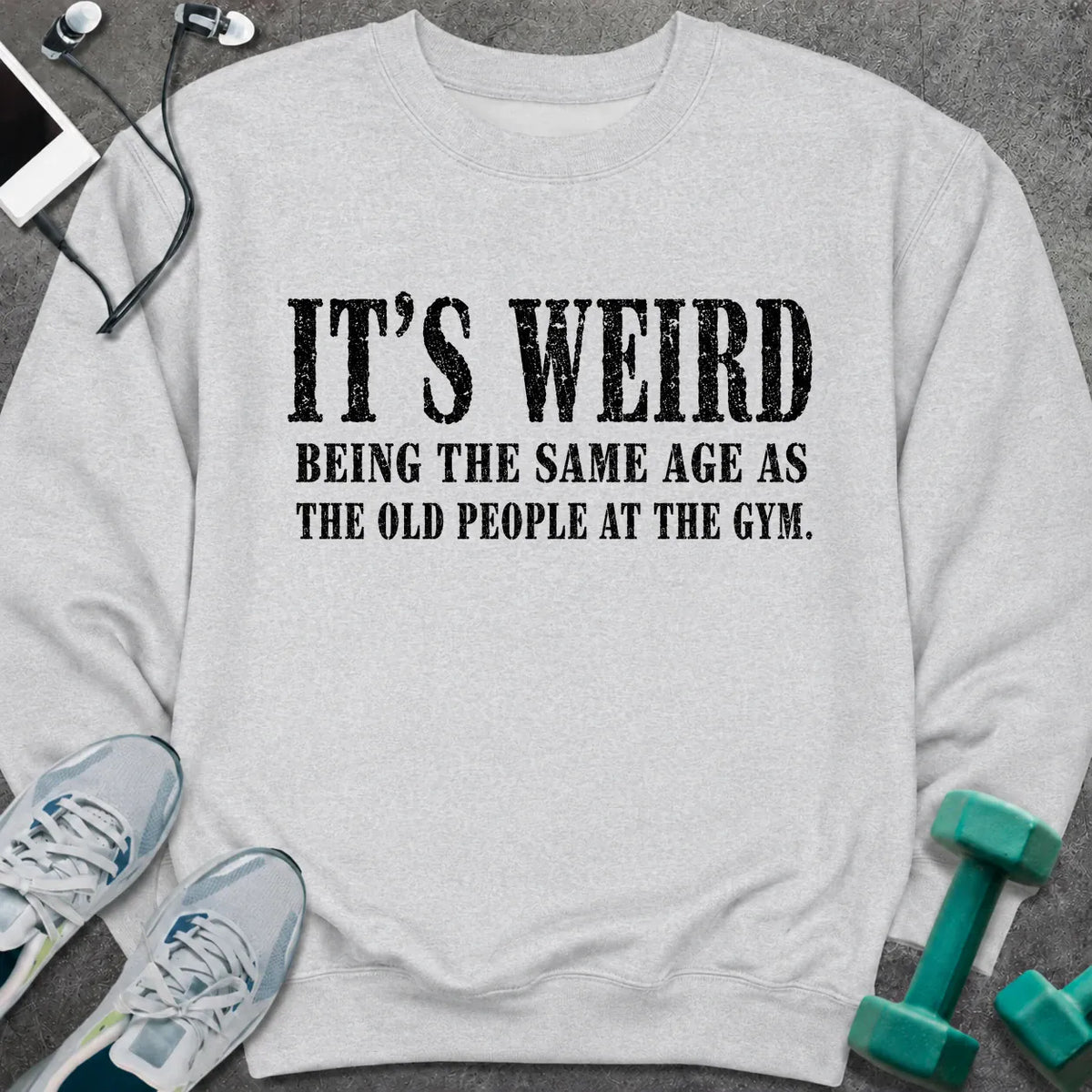 Sweatshirt Ash / S It's Weird Sweatshirt
