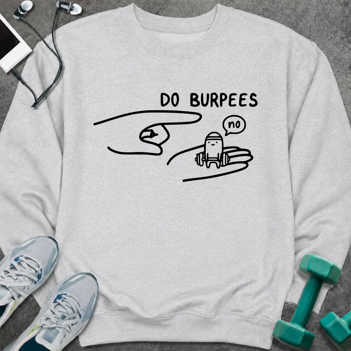 Sweatshirt Ash / S No Burpees Sweatshirt