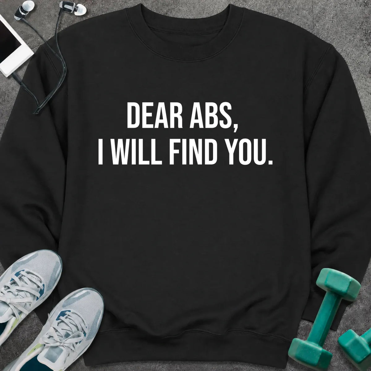 Sweatshirt Black / S Dear Abs Sweatshirt