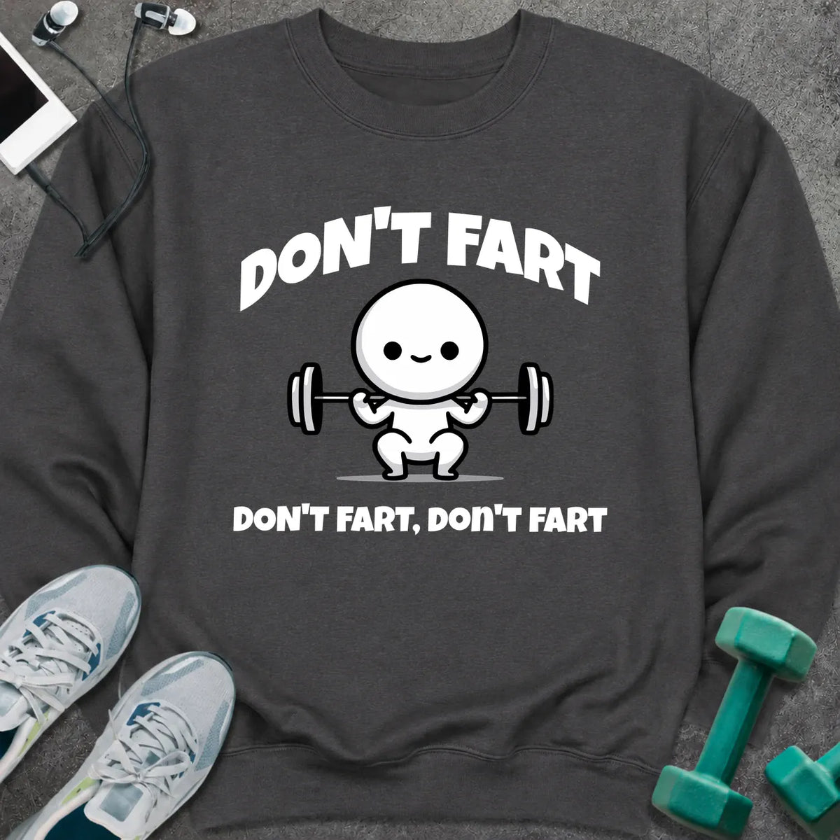 Sweatshirt Dark Heather / S Don't Fart Sweatshirt