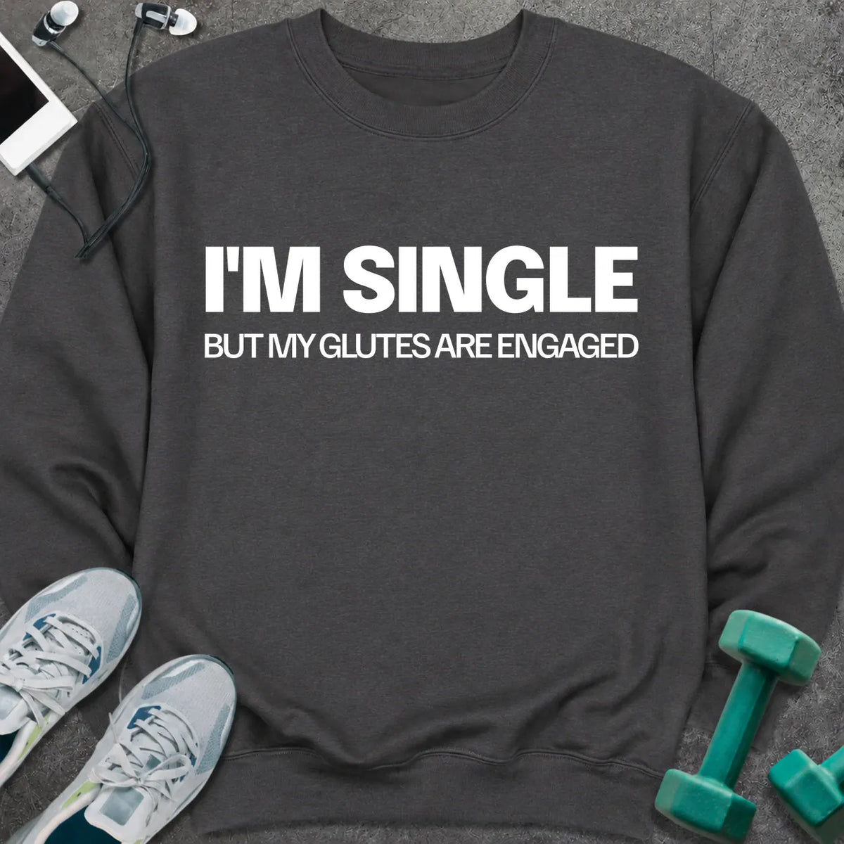 Sweatshirt Dark Heather / S I'm Single Sweatshirt