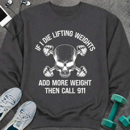 Sweatshirt Dark Heather / S If I Die Sweatshirt