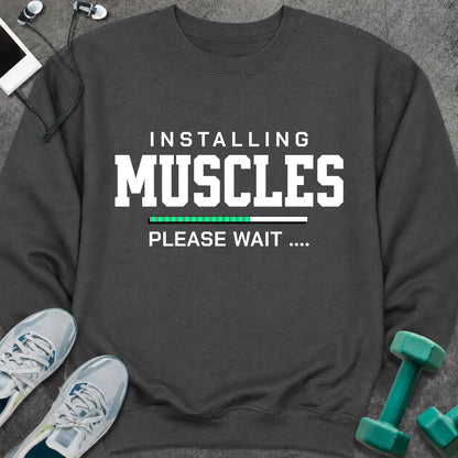 Sweatshirt Dark Heather / S Installing Muscles Sweatshirt
