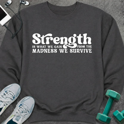 Sweatshirt Dark Heather / S Strength We Gain Sweatshirt