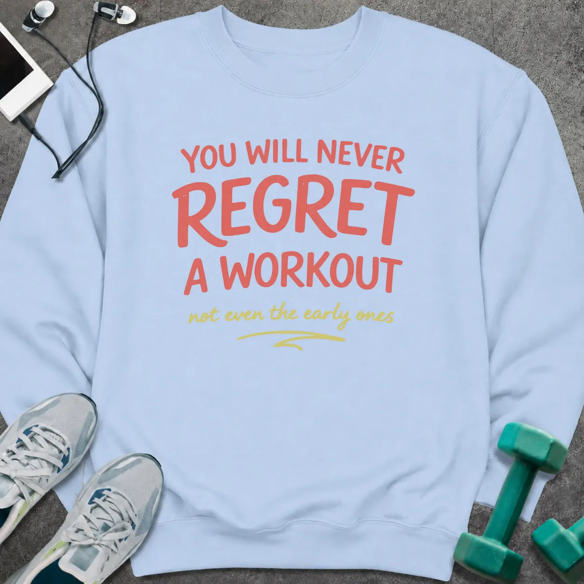 Sweatshirt Light Blue / M Never Regret Sweatshirt