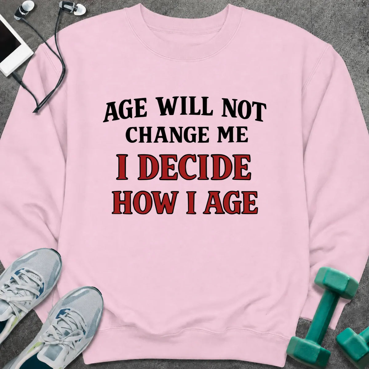 Sweatshirt Light Pink / S I Decide Sweatshirt