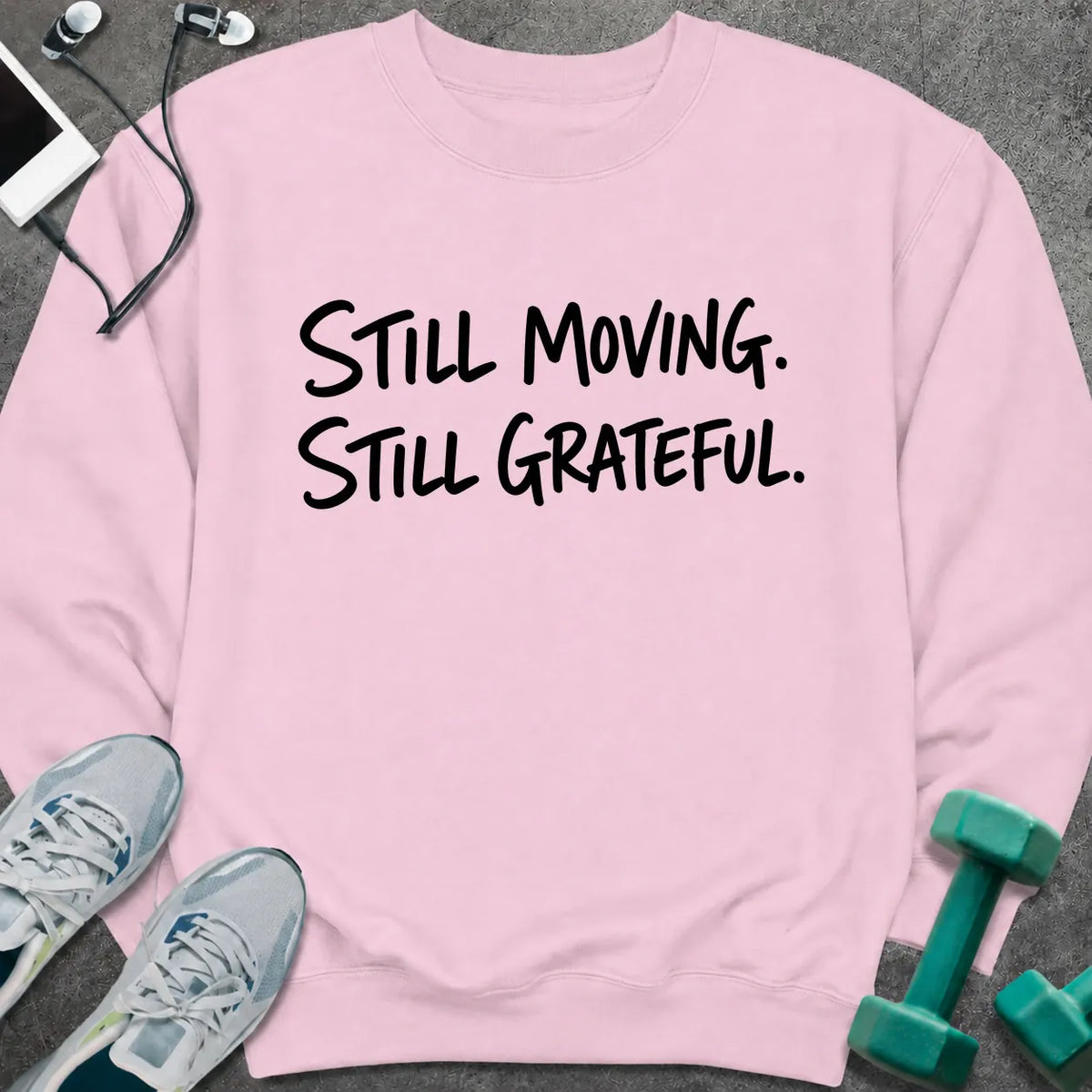 Sweatshirt Light Pink / S Still Grateful Sweatshirt