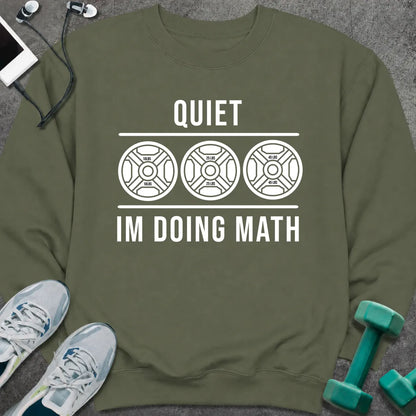 Sweatshirt Military Green / S Doing Math Sweatshirt