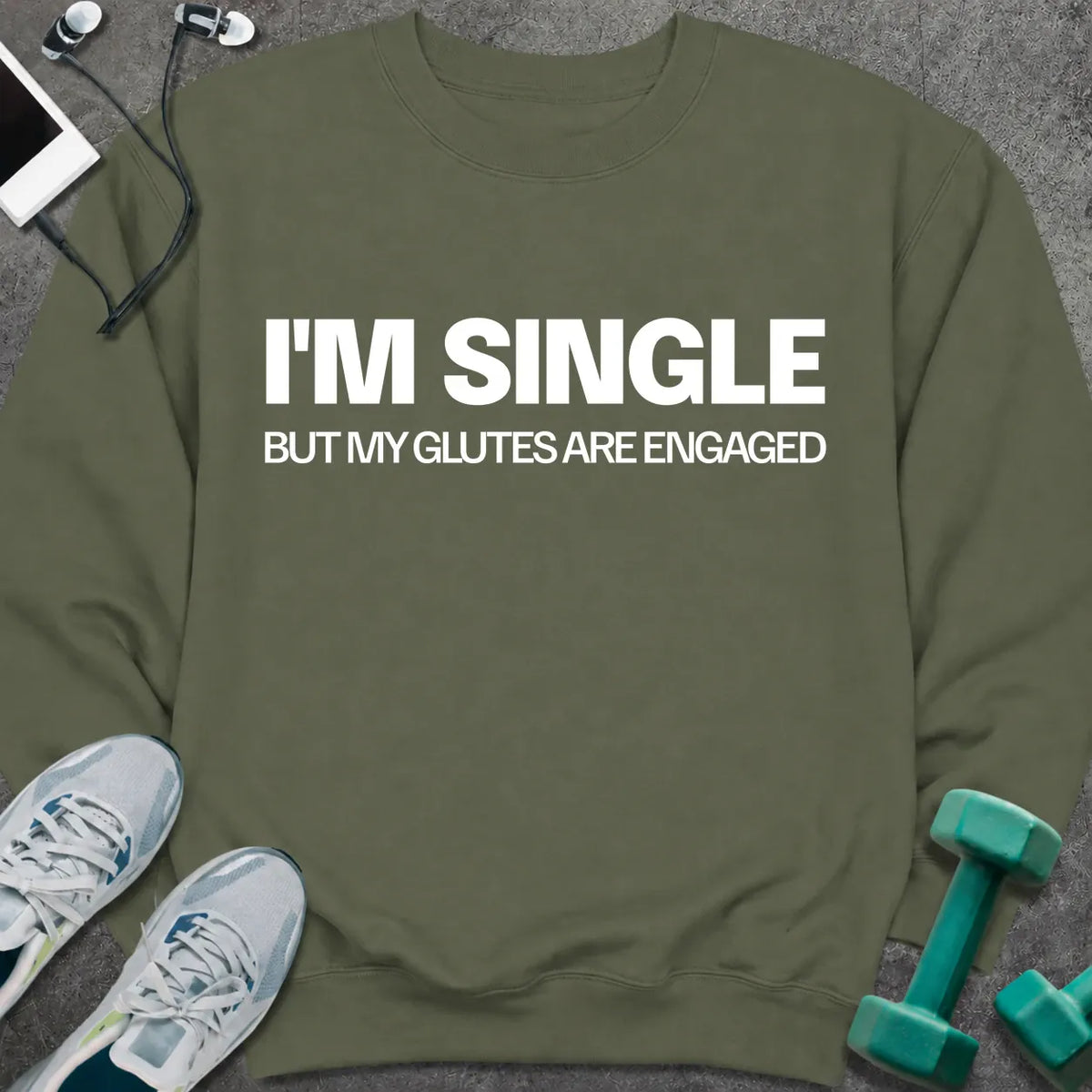 Sweatshirt Military Green / S I'm Single Sweatshirt