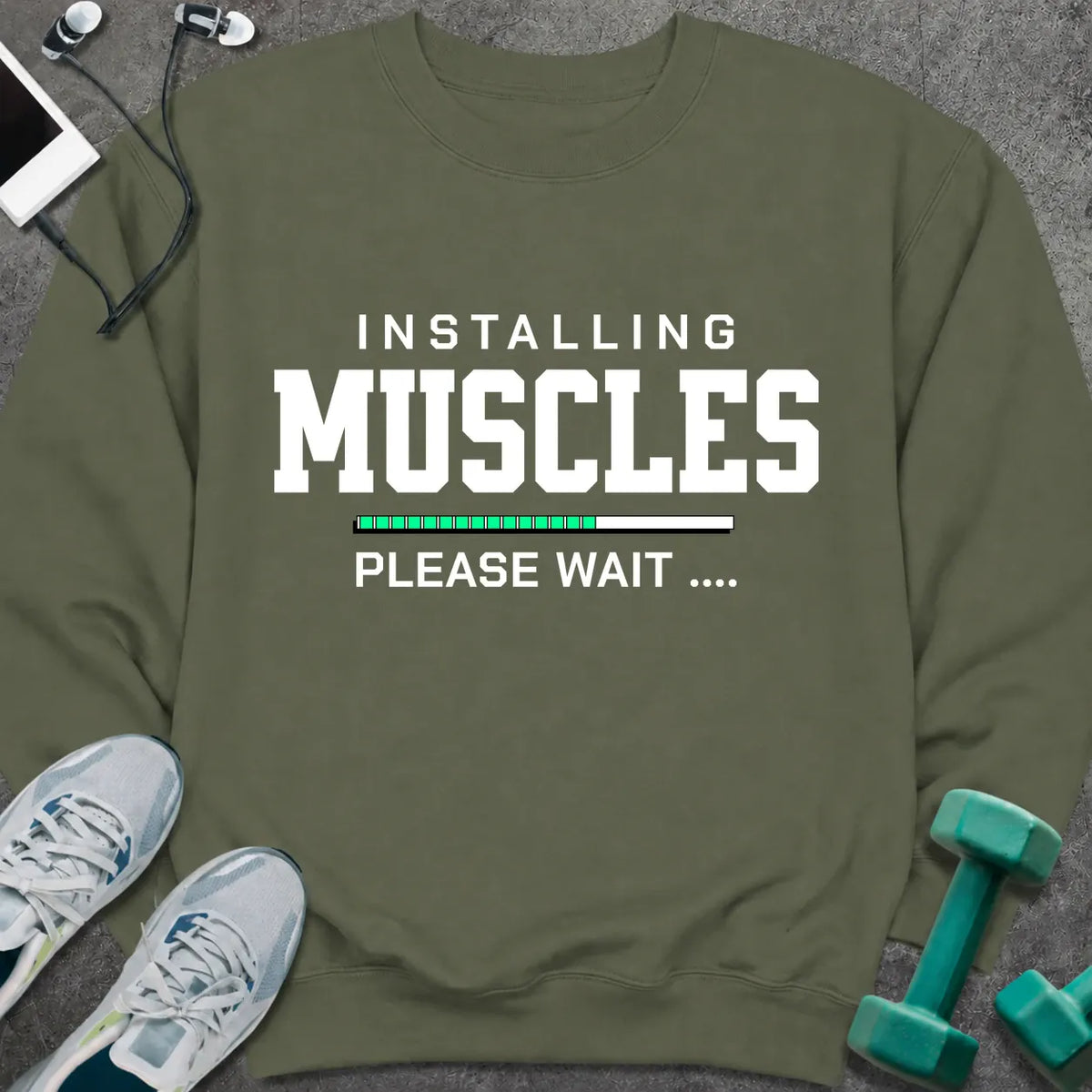 Sweatshirt Military Green / S Installing Muscles Sweatshirt