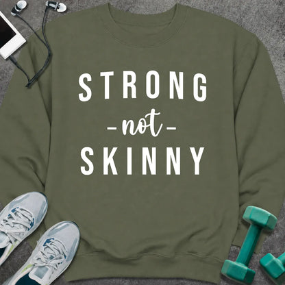 Sweatshirt Military Green / S Strong Not Skinny Sweatshirt