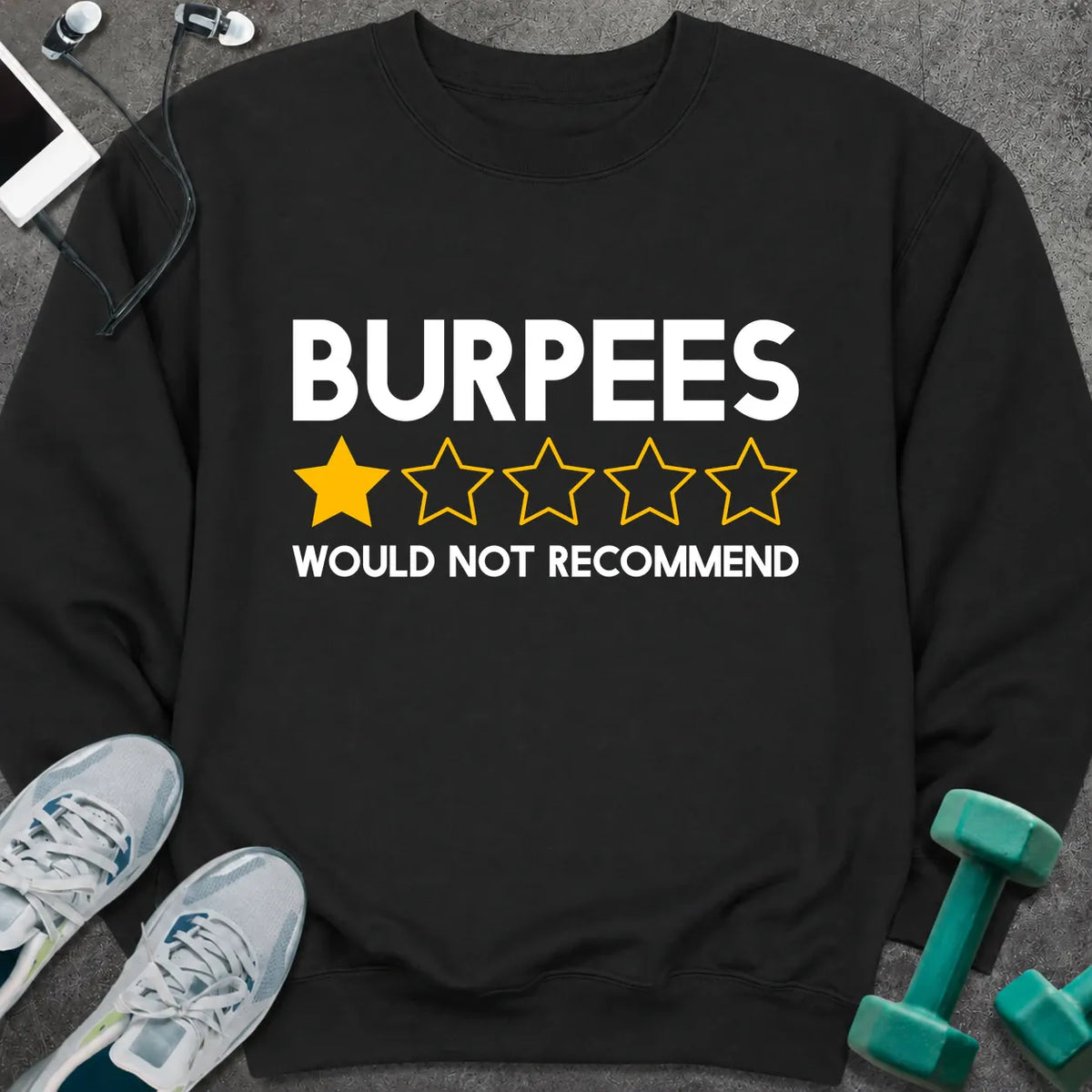 Sweatshirt S / Black Burpees Review Sweatshirt