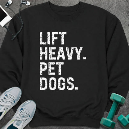Sweatshirt S / Black Lift Heavy Pet Dogs Sweatshirt