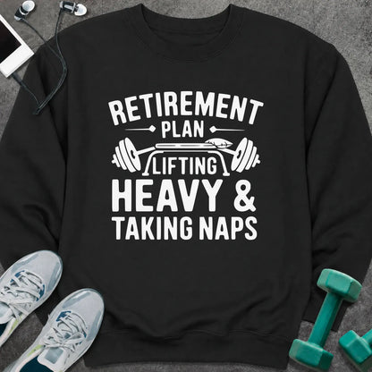 Sweatshirt S / Black Retirement Plan Sweatshirt
