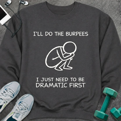Sweatshirt S / Dark Heather Dramatic First Sweatshirt