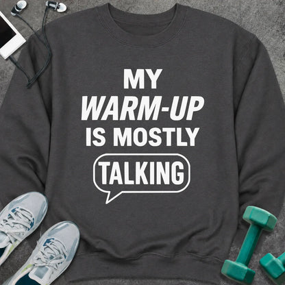 Sweatshirt S / Dark Heather Mostly Talking Sweatshirt