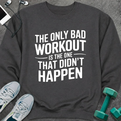 Sweatshirt S / Dark Heather Only Workout Sweatshirt