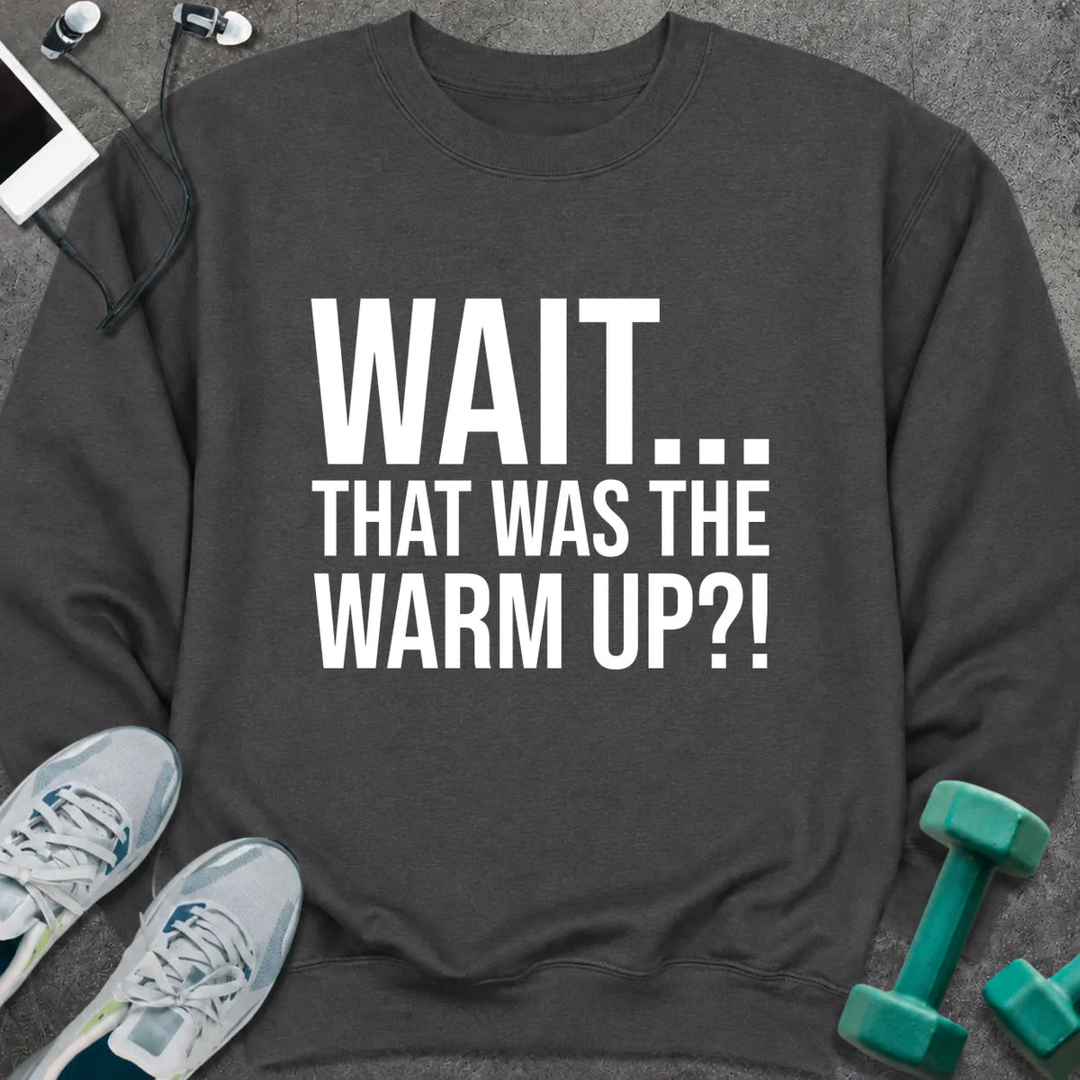 Sweatshirt S / Dark Heather Warm Up Sweatshirt