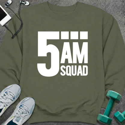 Sweatshirt S / Military Green 5AM Squad Sweatshirt