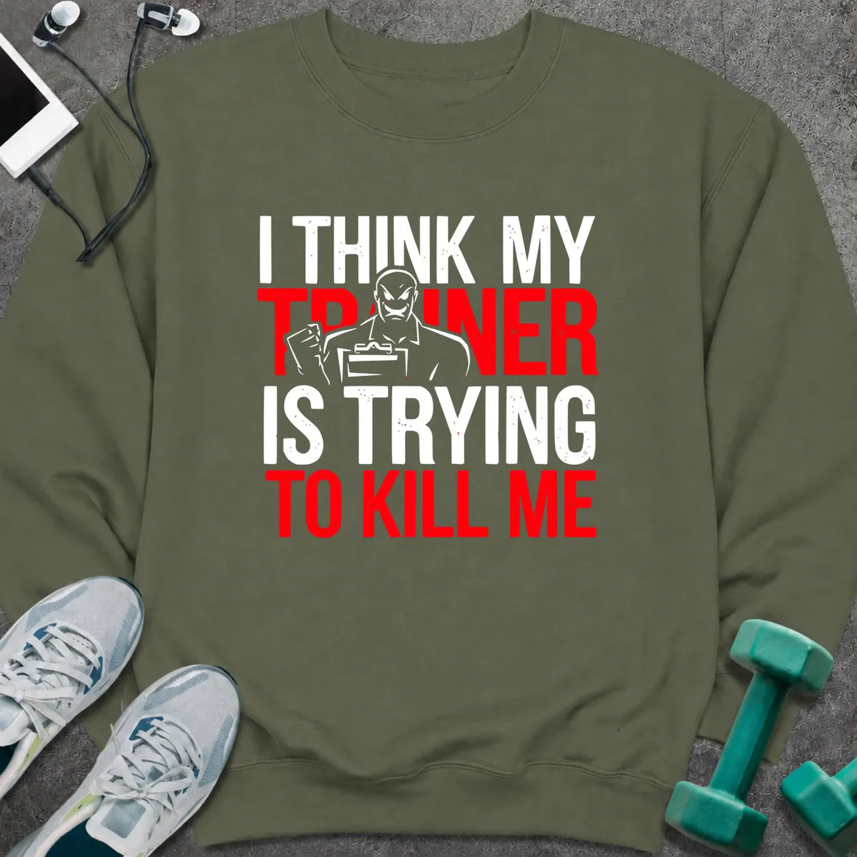 Sweatshirt S / Military Green Trainer Trying Sweatshirt