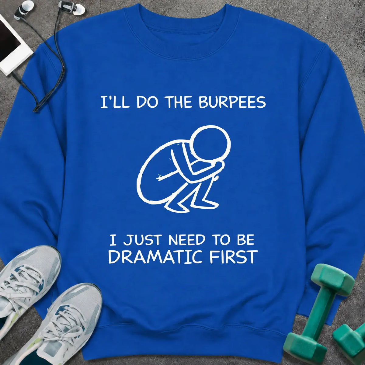 Sweatshirt S / Royal Dramatic First Sweatshirt