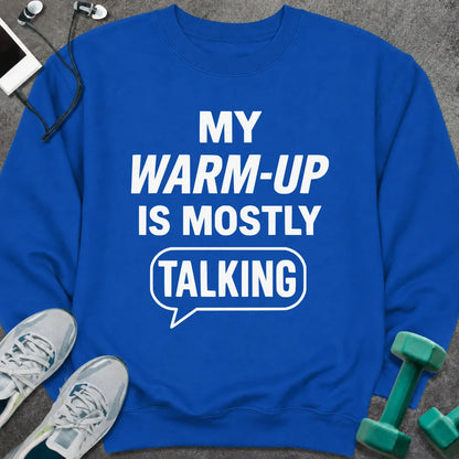 Sweatshirt S / Royal Mostly Talking Sweatshirt