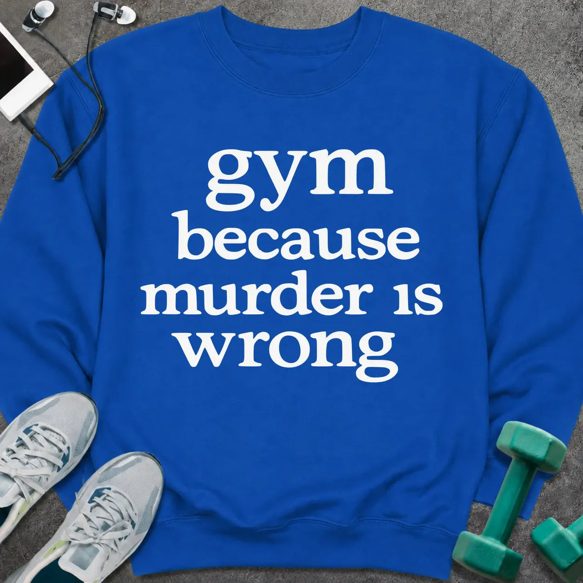 Sweatshirt S / Royal Murder Is Sweatshirt