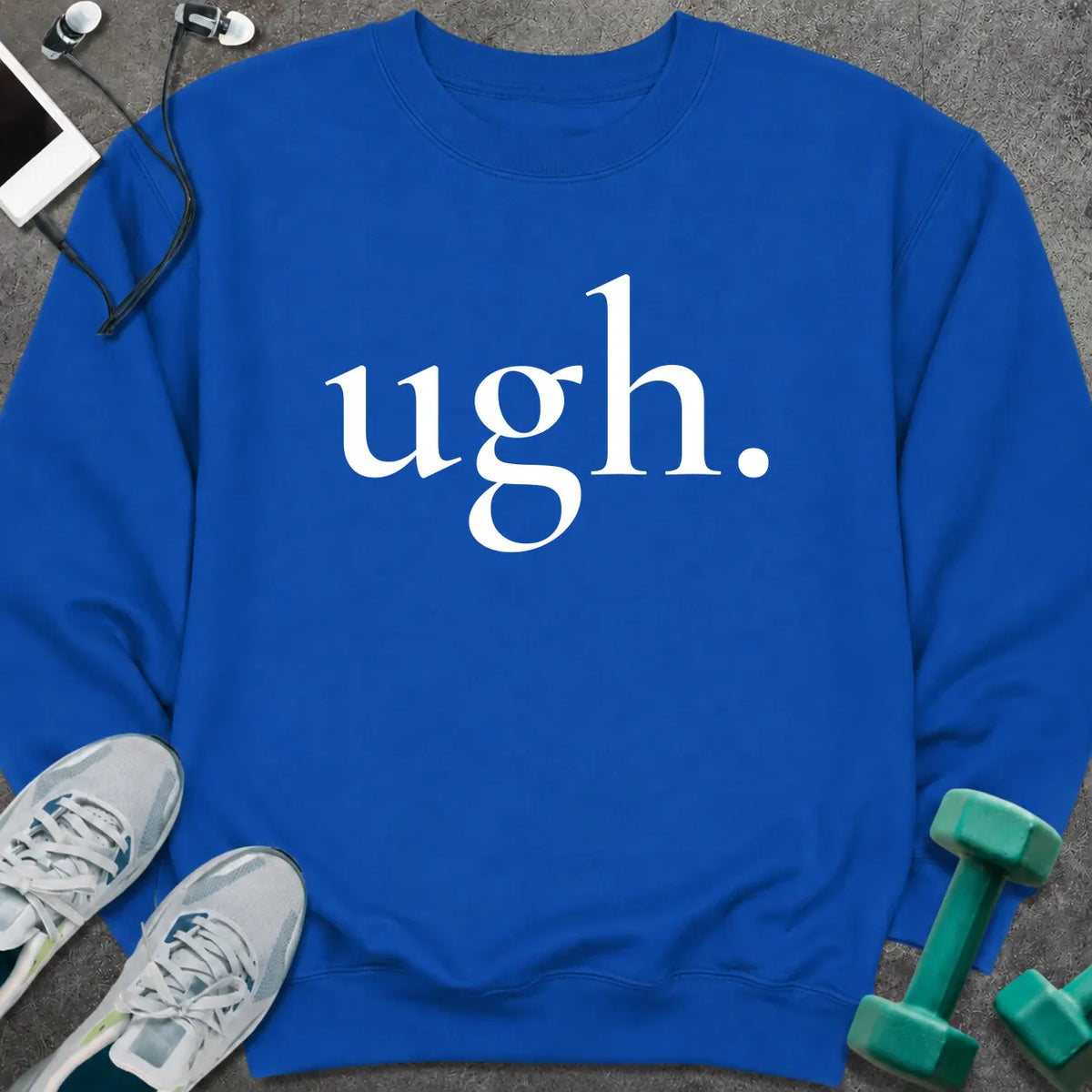Sweatshirt S / Royal Ugh