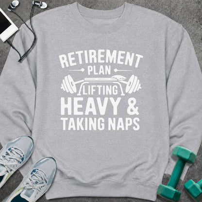 Sweatshirt S / Sport Grey Retirement Plan Sweatshirt