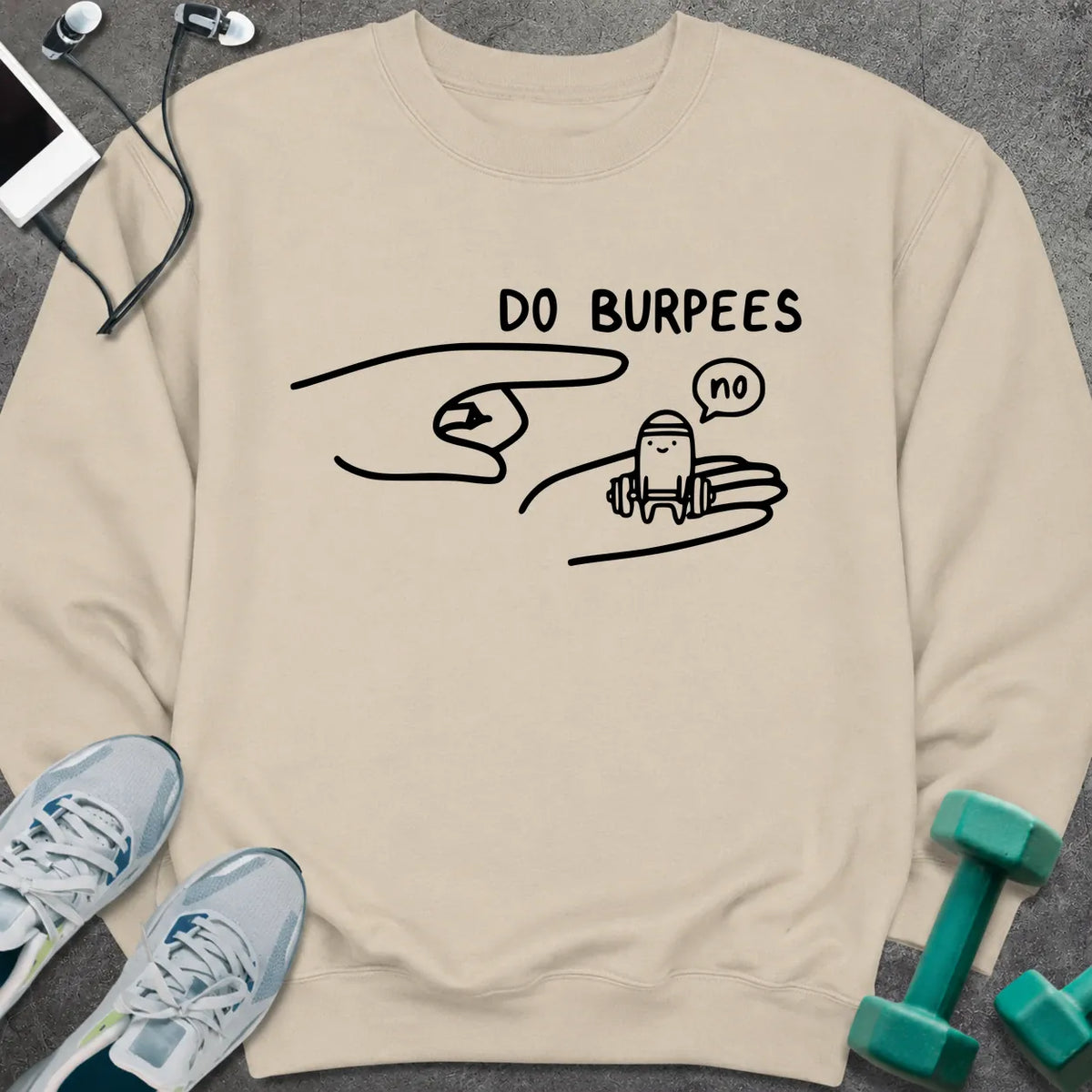 Sweatshirt Sand / S No Burpees Sweatshirt