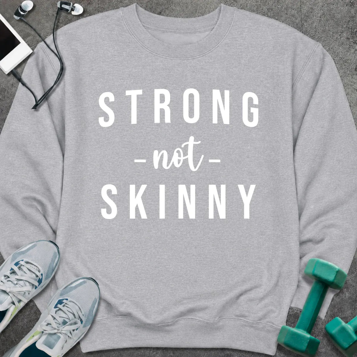 Sweatshirt Sport Grey / S Strong Not Skinny Sweatshirt