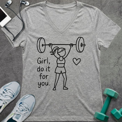 Athletic heather t-shirt printed with "Girl, do it for you" in black, with a stick figure lifting a barbell