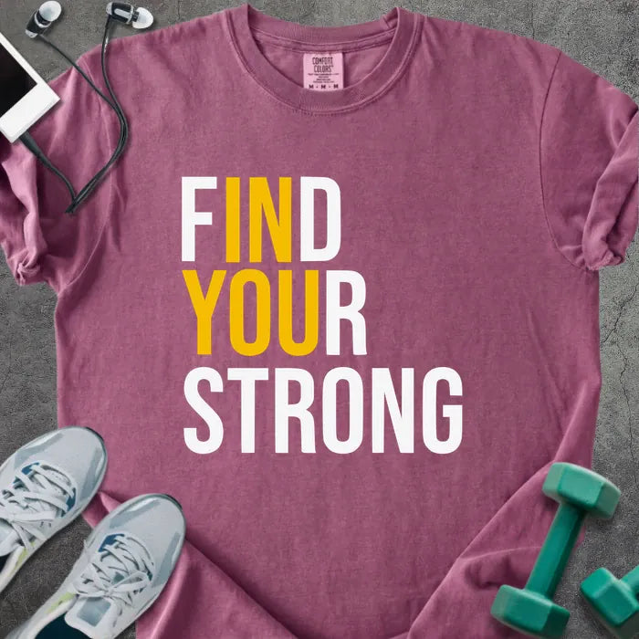 Berry t-shirt printed with "Find Your Strong" in white and gold