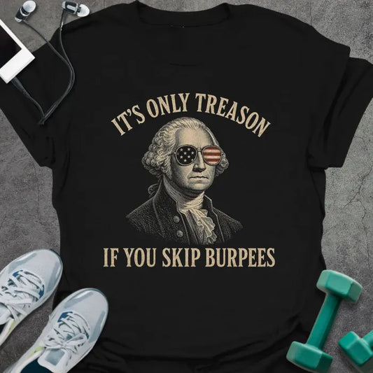 T-Shirt Black / S Burpee Treason T-Shirt