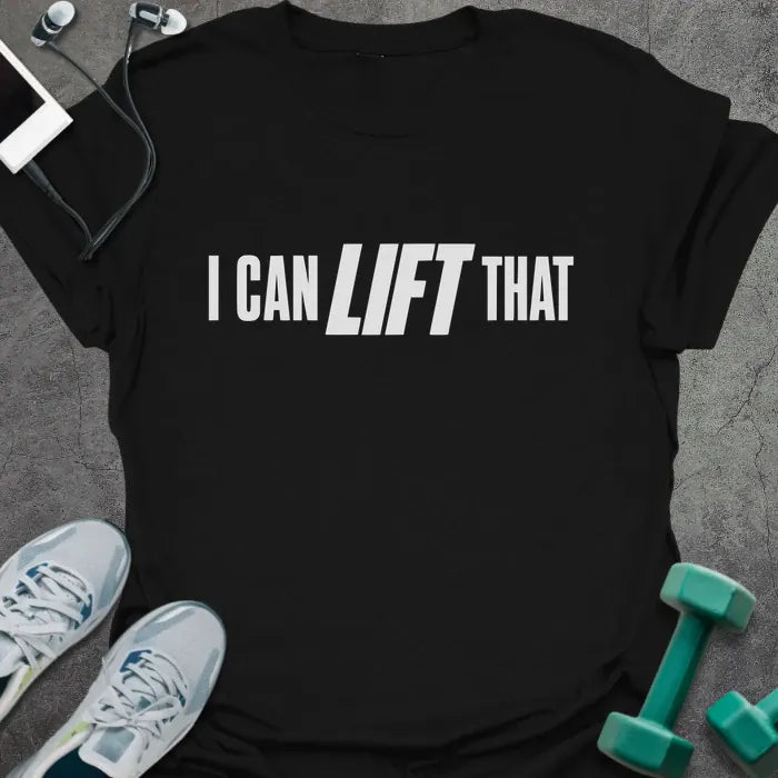 T-Shirt Black / S Can Lift T-Shirt