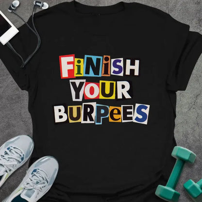 T-Shirt Black / S Finish Burpees T-Shirt