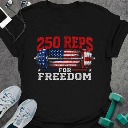 Black t-shirt printed with "250 Reps for Freedom" in red and white, with a stars-and-stripes barbell