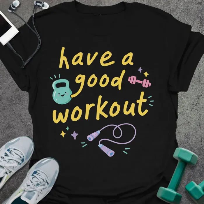 T-Shirt Black / S Good Workout T-Shirt