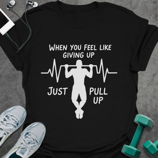 T-Shirt Black / S Just Pull Up T-Shirt