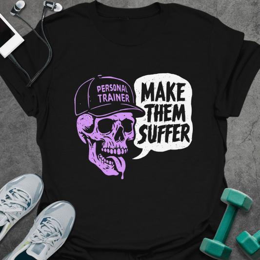 T-Shirt Black / S Make Them Suffer T-Shirt
