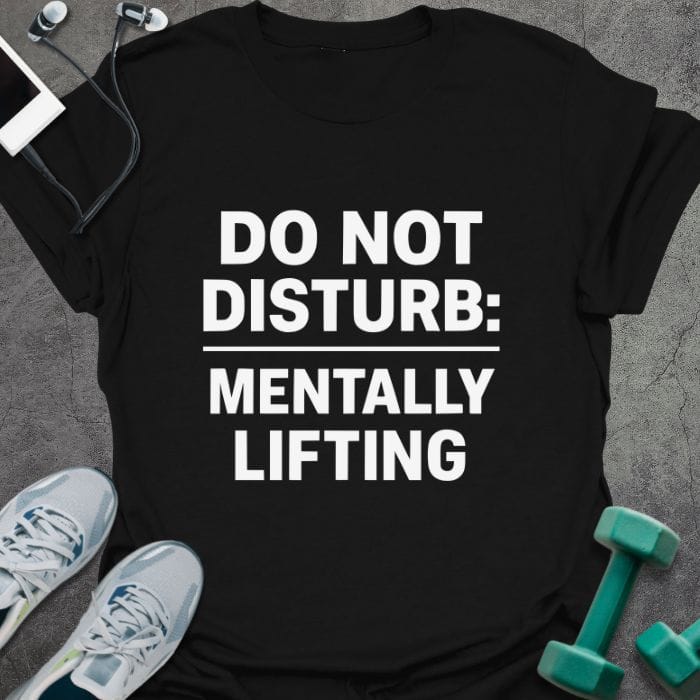 T-Shirt Black / S Mentally Lifting T-Shirt