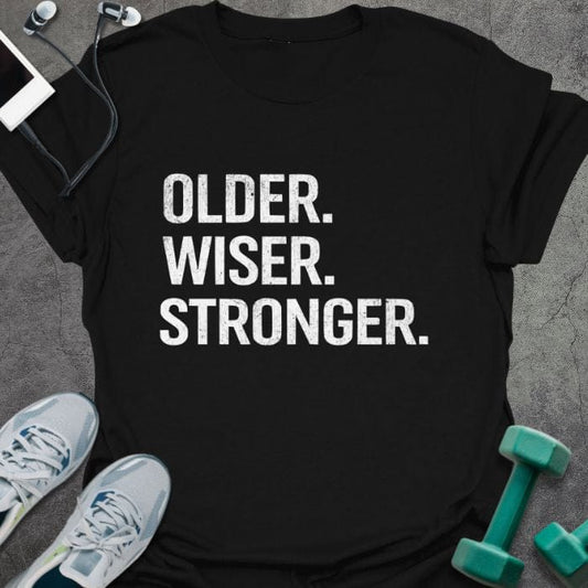 T-Shirt Black / S Older Wiser T-Shirt