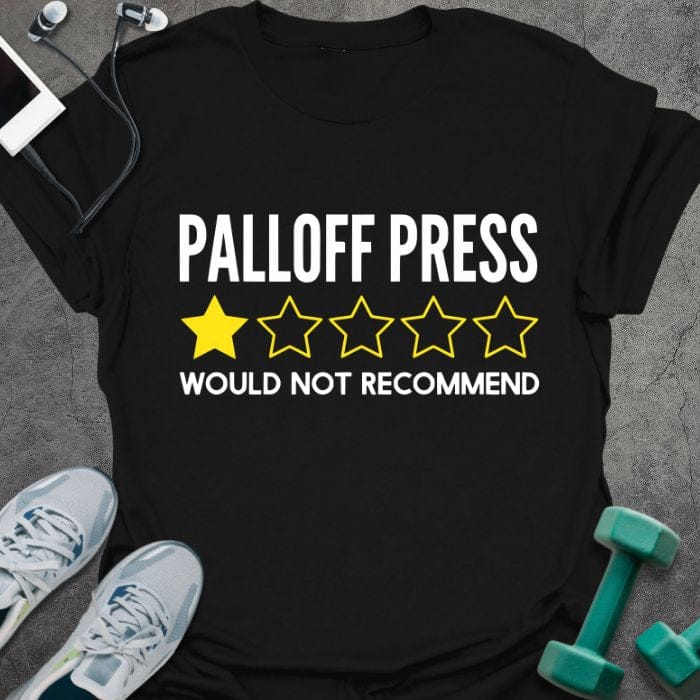 Black t-shirt printed with "Palloff Press Would Not Recommend" in white and yellow, with yellow and white stars