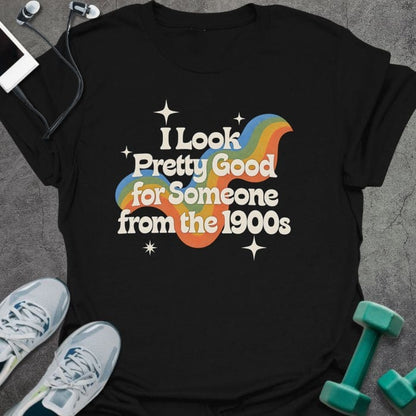T-Shirt Black / S Pretty Good 1900s T-Shirt