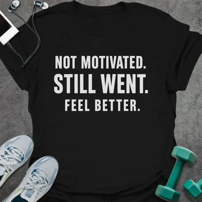 T-Shirt Black / S Still Went T-Shirt