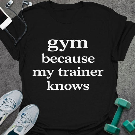 T-Shirt Black / S Trainer Know T-Shirt